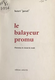 Le balayeur promu