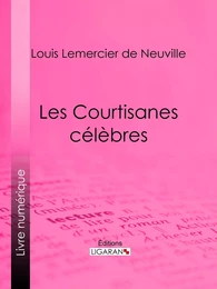 Les Courtisanes célèbres