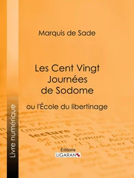 Les Cent Vingt Journées de Sodome