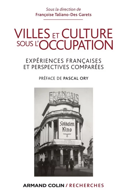 Villes et culture sous l'Occupation - Françoise Taliano-des Garets - Armand Colin