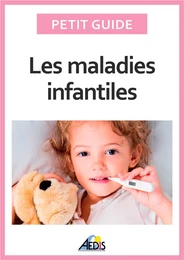 Les maladies infantiles