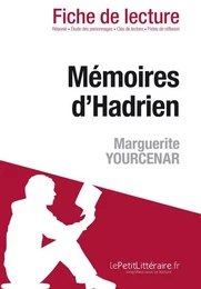 Mémoires d'Hadrien de Marguerite Yourcenar (Fiche de lecture)