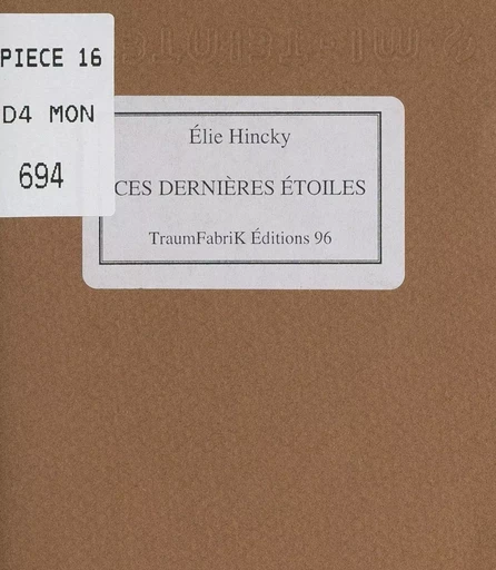 Ces dernières étoiles - Élie Hincky - FeniXX réédition numérique