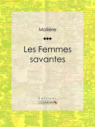 Les Femmes savantes