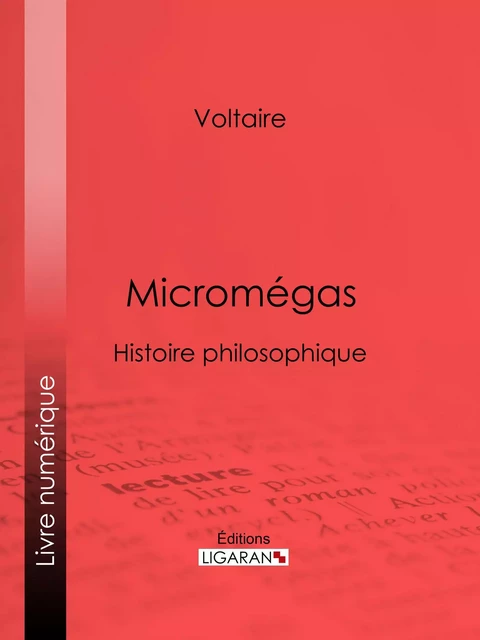 Micromégas - Voltaire Voltaire,  Ligaran - Ligaran