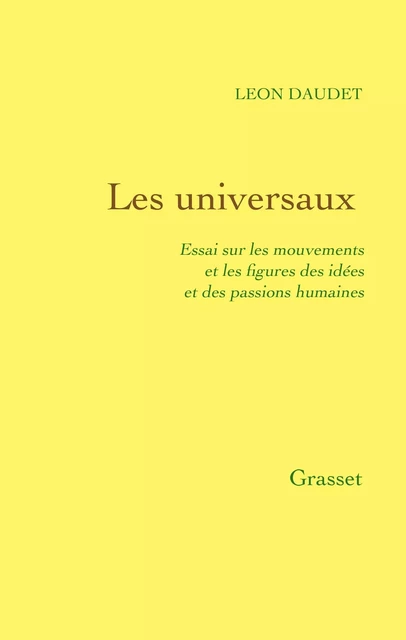 Les universaux - Léon Daudet - Grasset