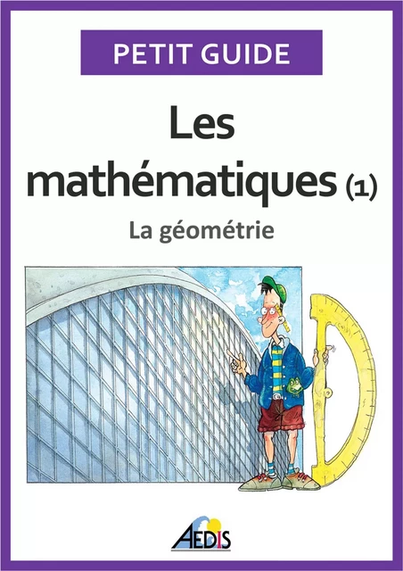 Les mathématiques -  Petit Guide - Aedis