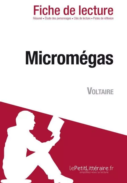 Micromégas de Voltaire (Fiche de lecture) - Guillaume Peris - Lemaitre Publishing