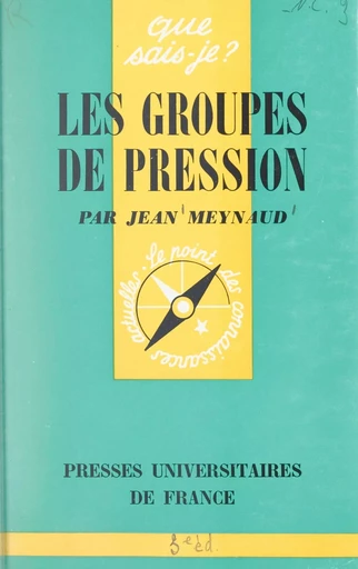 Les groupes de pression - Jean Meynaud - FeniXX rédition numérique