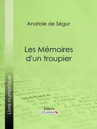 Les Mémoires d'un troupier