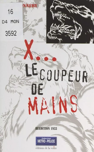 X, le coupeur de mains - Jean Bonnéry - FeniXX réédition numérique