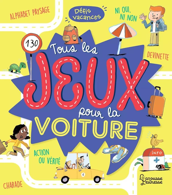 Tous les jeux pour la voiture - Sandra Lebrun - Larousse