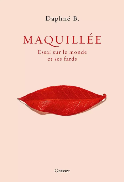 Maquillée - Daphné B. - Grasset