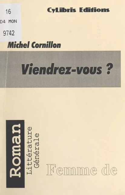 Viendrez-vous ? - Michel Cornillon - FeniXX réédition numérique