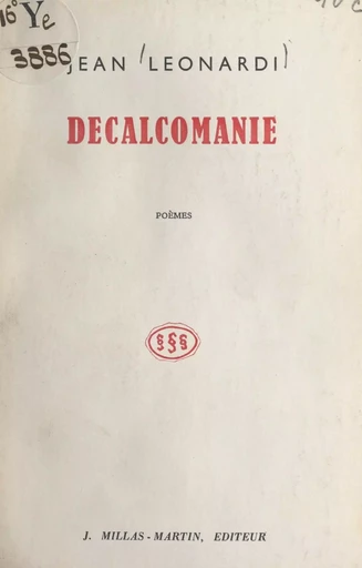 Décalcomanie - Jean Léonardi - FeniXX réédition numérique