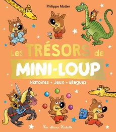 Les trésors de Mini-Loup