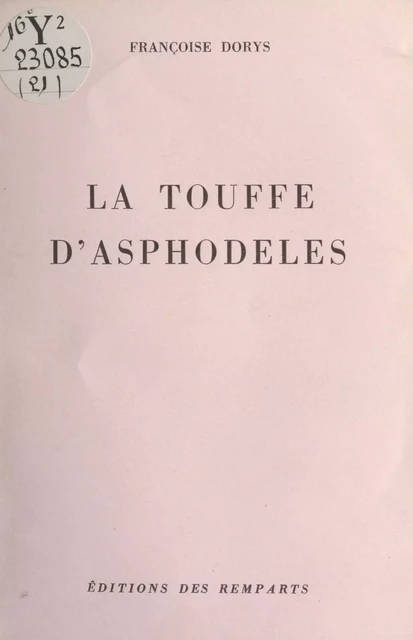 La touffe d'asphodèles - Françoise Dorys - FeniXX réédition numérique