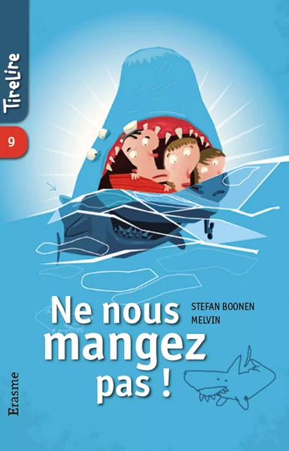 Ne nous mangez pas! - Stefan Boonen,  TireLire - Erasme