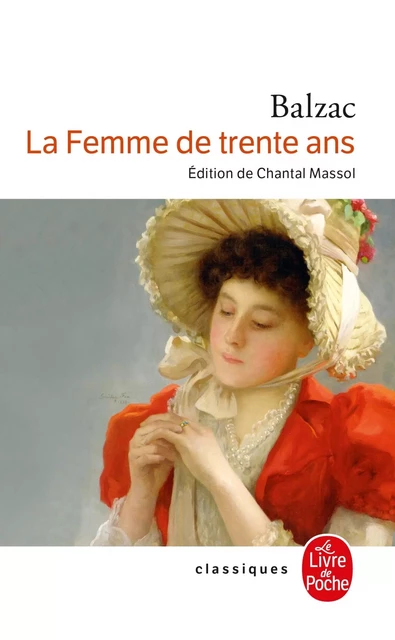 La Femme de trente ans - Honoré de Balzac - Le Livre de Poche