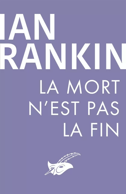 La mort n'est pas la fin - Ian Rankin - Le Masque