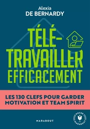 Télétravailler efficacement