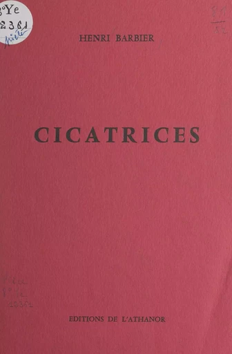 Cicatrices - Henri Barbier - FeniXX réédition numérique