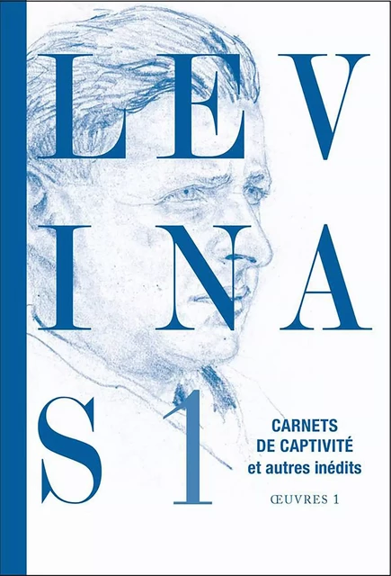 Oeuvres complètes Tome 1 - Emmanuel Lévinas - Grasset