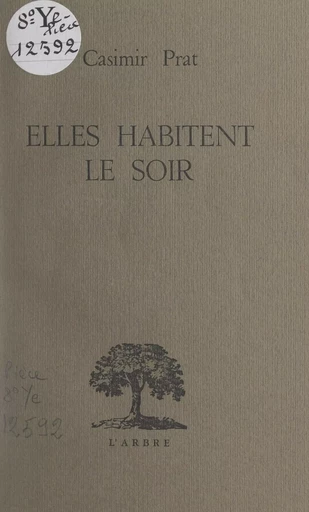 Elles habitent le soir - Casimir Prat - FeniXX réédition numérique