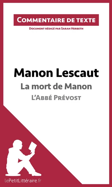 Manon Lescaut de l'Abbé Prévost - La mort de Manon -  lePetitLitteraire, Sarah Herbeth - lePetitLitteraire.fr