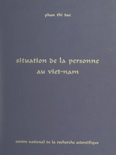 Situation de la personne au Viet-Nam -  Phan Thi Dac - FeniXX réédition numérique