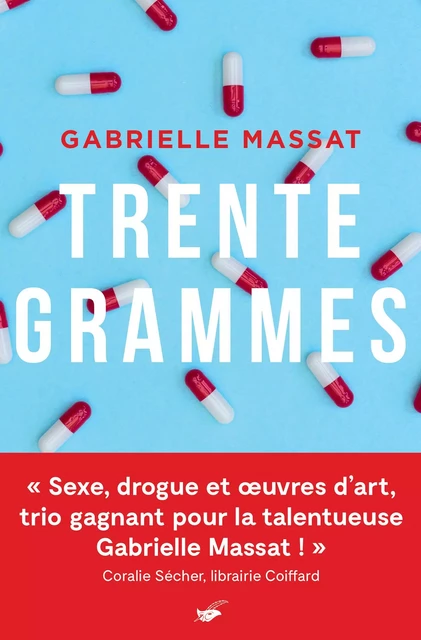 Trente grammes - Gabrielle Massat - Le Masque