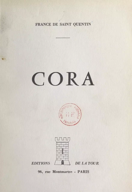 Cora - France de Saint Quentin - FeniXX réédition numérique