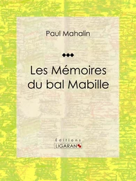 Les Mémoires du bal Mabille