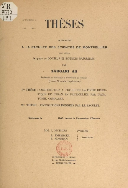 Contribution à l'étude de la flore désertique de l'Iran, en particulier par l'anatomie comparée - Ali Zargari - FeniXX réédition numérique