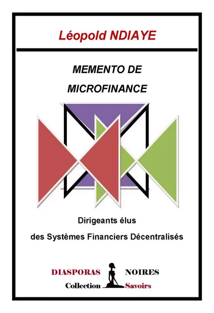 Memento de microfinance - Leopold Ndiaye - Diasporas noires