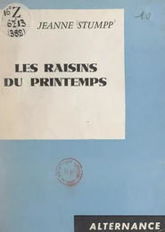 Les raisins du printemps