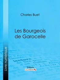 Les Bourgeois de Garocelle