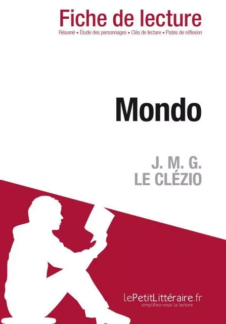 Mondo de J. M. G. Le Clézio (Fiche de lecture) - Marie-Hélène Maudoux - Lemaitre Publishing