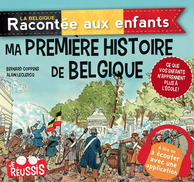 Ma première histoire de Belgique - Bernard Coppens, Alain Leclercq - Jourdan