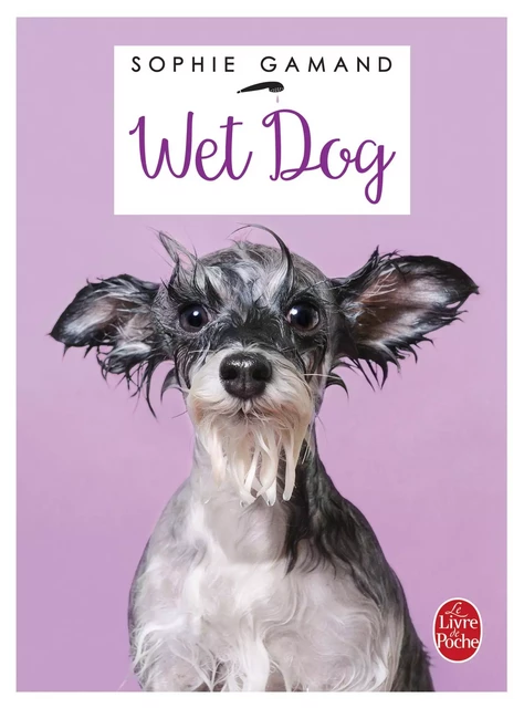 Wet Dog - Sophie Gamand - Le Livre de Poche