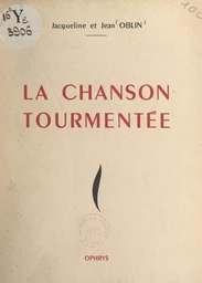 La chanson tourmentée