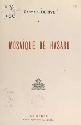 Mosaïque de hasard - Germain Derive - FeniXX réédition numérique