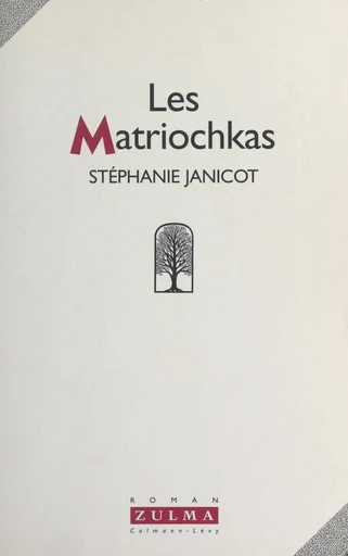 Les Matriochkas - Stéphanie Janicot - FeniXX réédition numérique