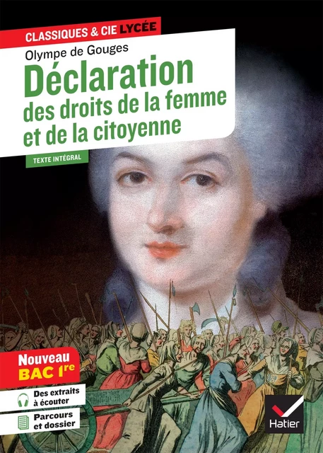 Déclaration des droits de la femme et de la citoyenne (oeuvre au programme Bac 2025, 1re) - Olympe Gouges (de), Isabelle Lasfargue-Galvez - Hatier