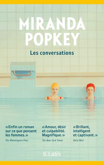 Les conversations - Miranda Popkey - JC Lattès