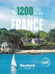 Nos 1200 coups de coeur en France