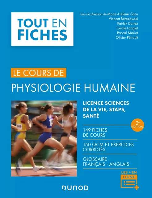 Physiologie humaine - 2e éd. - Marie-Hélène Canu, Vincent Bérézowski, Patrick Duriez, Cécile Langlet, Pascal Mariot, Olivier Pétrault - Dunod