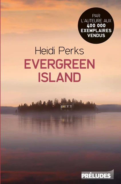 Evergreen Island - Heidi Perks - Préludes