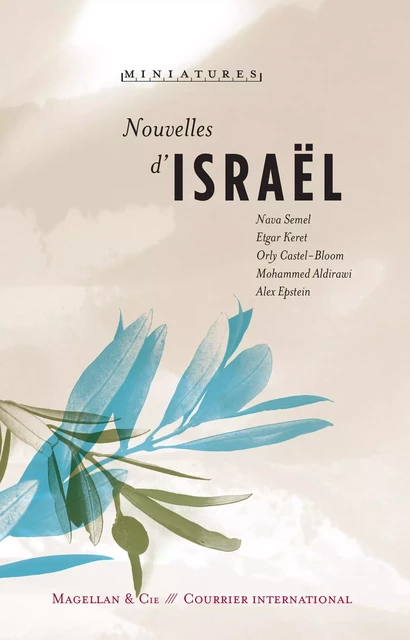 Nouvelles d'Israël - Nava Semel, Etgar Keret - Magellan & Cie Éditions