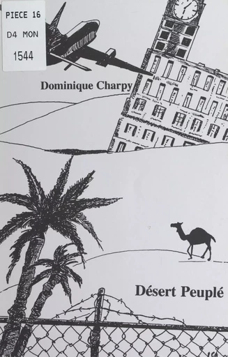 Désert peuplé - Dominique Charpy - FeniXX réédition numérique